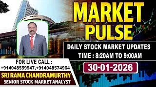Market Pulse LIVE : Daily Stock Market Updates | Senior Analyst | 30-01-2026