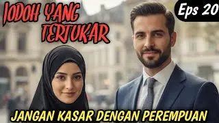 Bab 20. jangan kasar dengan perempuan !!