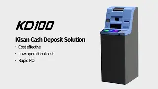 KD100 : High speed & Large volume cash deposit solution