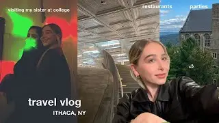 visiting my sister at cornell | NY travel vlog