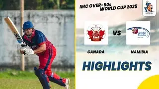 HIGHLIGHTS &ndash; Canada vs Namibia - IMC Over-50s World Cup 2025