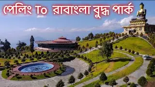 Sikkim peeling to ravangla budha park Hill view
