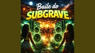 Baile do subgrave