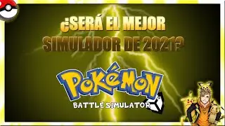 &iquest;Ser&aacute; el mejor simulador de 2021? (Pok&eacute;mon Battle Simulator) | REVIEW HackRom o FanGame