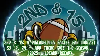 S3 Ep. 24 - And There Goes the Season... (2025 Wildcard Recap)