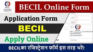 BECIL Online Form kaise Bhare 2024| BECIL DEO Apply Online 2024 | BECIL Online Form 2024