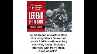 Northeastern vs Holy Cross Recap. Aired 3/9/81 (Audio)