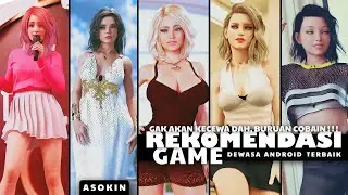 REKOMENDASI GAME DEWASA ANDROID OFFLINE 18+ TERBAIK || GAK AKAN KECEWA DAH, BURUAN COBAIN ! ! ! #1