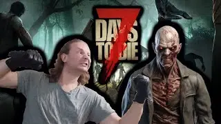 7 Days To Die  - I'm Helping @AikonShow #7daystodie #7dtd
