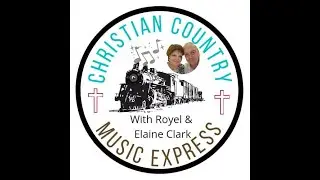 The Christian Country Music Express... LIVE!