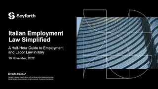 Webinar: Italian Employment Law Simplified A Half hour Guide to Employment and Labor Law in Italy
