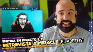 Entrevista a Miracle 1&ordf; Guild Espa&ntilde;ola en tirar Azsahra M&iacute;tico