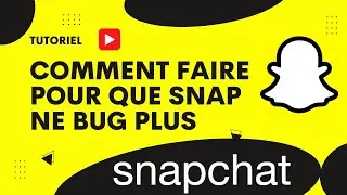 Comment faire quand Snapchat bug