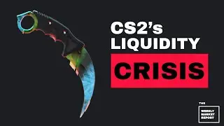 The CS2 Market is FROZEN