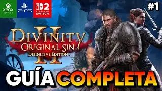 ❌ NO EMPIECES DIVINITY ORIGINAL SIN 2 SIN VER ESTO | GU&Iacute;A INICIAL