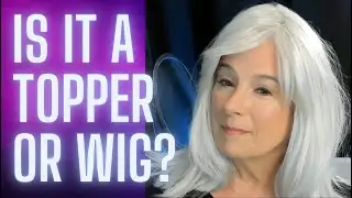 Grey, Silver and White Wigs, Hair Pieces & Toppers  + Reaction Video | Which Do You Prefer?