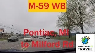 Driving with Scottman895: M-59 WB (Pontiac, MI to Milford Rd)