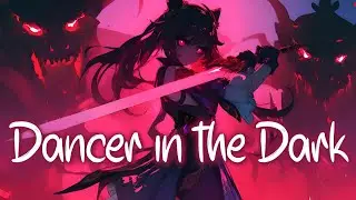 Nightcore - Dancer In The Dark (Lyrics) | Jim Yosef