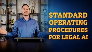 Standard Operating Procedures for using AI in your law firm.