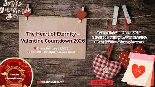 ❤️ The Heart of Eternity &ndash; Valentine Countdown 2026 Trailer premier