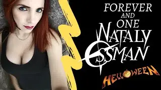Forever and One Helloween cover by Nataly Ossman