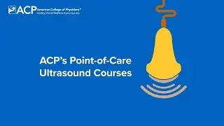 Join Us at ACP&rsquo;s Fall 2024 POCUS Courses