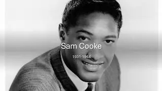 Sam Cooke, Trailblazing Recording Artist with hits like &ldquo;A Change is Gonna Come