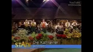 Die Kathreiner - So schön wie heut' (soll's immer bleiben) - 1995