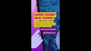 Latest Online & Summer EFL Teaching Jobs