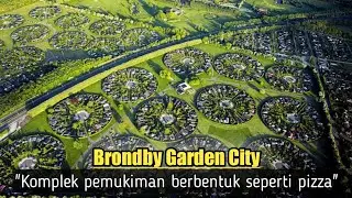 Brondby Haveby : Sebuah Kota dengan konsep pemukiman yang unik seperti pizza‼️