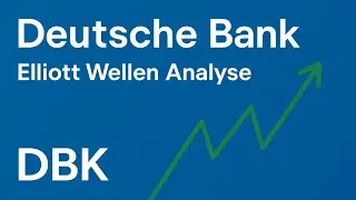 Deutsche Bank - Elliott Wellen Analyse - ABC oder 5-Teiler? - Technische Chart-Analyse - DBK