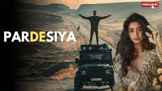 Pardesiya | A Soulful Song for Long-Distance Love | Heart-Touching Romantic Music