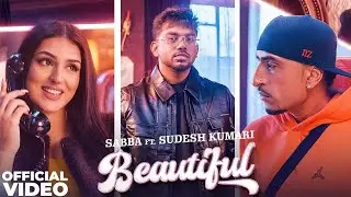 Beautiful | Sabba Ft. Sudesh Kumari | DrZeus | Sandy Kaur Nagra | New Punjabi Song2026