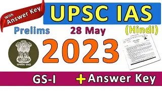UPSC IAS Prelims 28 May 2023 GS-I || Exam Question paper with Answer Key (Expected)||#upsc #ias#2023