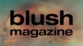 Blush Magazine F/W 2025  - First Meeting (Fashion Institute of Technology)