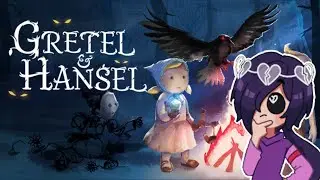 This Game is Beatifully Grotesque [Gretel & Hansel]
