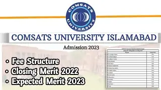 COMSATS UNIVERSITY ISLAMABAD Closing Merit 2022 & Fee Structure | COMSATS UNIVERSITY Admission 2023