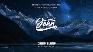 Sleep with God's Word - Genesis + Matthew with Rain for Deep Sleep