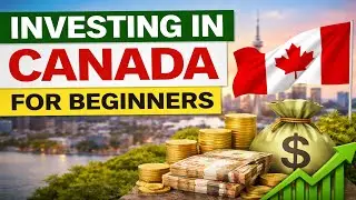Investing in Canada for Beginners: No Jargon, Just Results💰