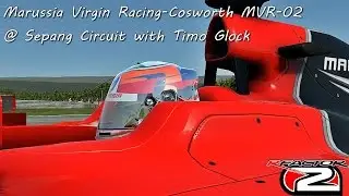 [rFactor2] Marussia Virgin Racing-Cosworth MVR-02 @ Sepang with Timo Glock @60FPS [HD]