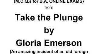 Take the Plunge MCQs | Modern Essay MCQs | Modern Essays BA part 2 | Modern Essays B.A notes | ADP 2