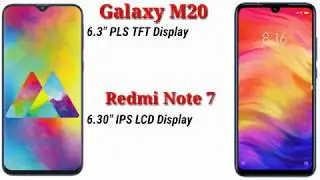 Samsung Galaxy M20 Vs Redmi Note 7 | Redmi Note 7 Vs Samsung Galaxy M20 Which One is Better ?