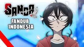 SANDA EPISODE 1 FANDUB INDONESIA