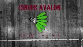 Circus Avalon From the Air - Pass Juggling