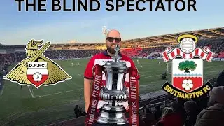 Football through my eyes - Doncaster Rovers vs Southampton