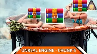 Unreal Engine - Коротко о Chunk и что с ними делать
