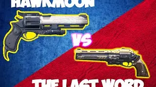 Destiny: Hawkmoon VS. The Last Word Comparison/Review