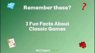 Remember These? Fun Facts About Classic Casual Games