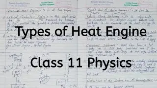 Types of Heat Engine | Chapter 11 | Thermodynamics | Class 11 Physics