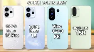OPPO Reno 15 Pro Vs OPPO Reno 15 Vs Vivo X200 FE Vs ONEPLUS 15R 5g || Which is best smartphone❓